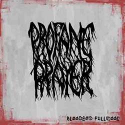 Profane Prayer : Bloodred Fullmoon
